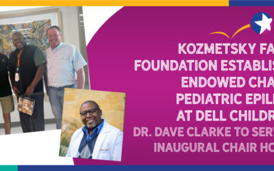 Endowed Chair in Pediatric Epilepsy at Dell Children’s