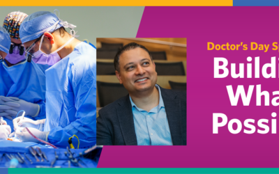 Building What’s Possible: Celebrating Doctors’ Day at Dell Children’s with Dr. Kevin Kumar